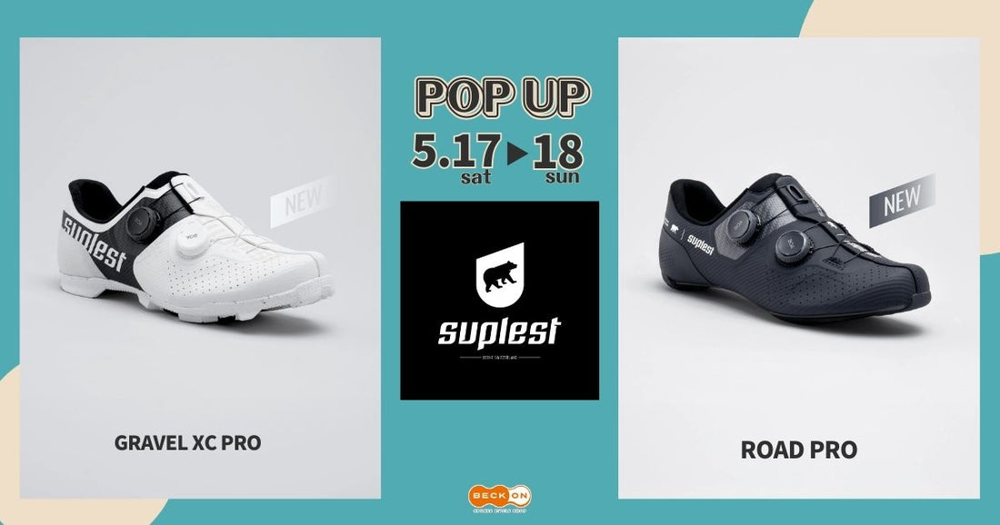 2025.5.17（土）18（日）SUPLEST（スープレスト） POP UP